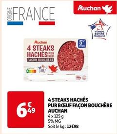 Auchan - 4 Steaks Hachés Pur Boeuf Façon Bouchère offre à 6,49€ sur Auchan Supermarché