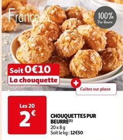 Chouquettes Pur Beurre offre à 2€ sur Auchan Supermarché