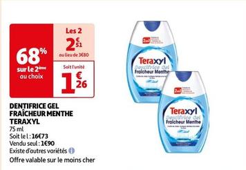Teraxyl - Dentifrice Gel Fraîcheur Menthe offre à 1,9€ sur Auchan Supermarché