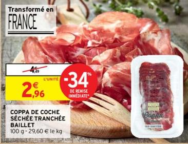 Baillet - Coppa De Coche Séchée Tranchée  offre à 2,96€ sur Intermarché Express