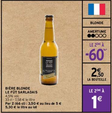 Le Fût Sarladais - Bière Blonde offre à 2,5€ sur Intermarché Hyper