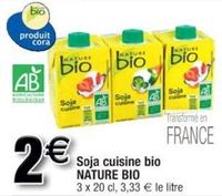 Nature Bio - Soja Cuisine Bio offre à 2€ sur Cora