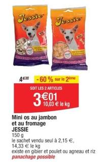 Jessie - Mini Os Au Jambon Et Au Fromage  offre à 2,15€ sur Cora