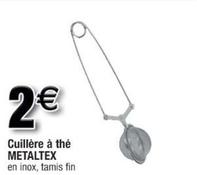 Metaltex - Cuillère À Thé offre à 2€ sur Cora