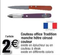 Couteau Office Tradition Manche Hetre Ceruse Couleur offre à 2€ sur Cora