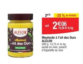 Alélor - Moutarde À L'Ail Des Ours  offre à 2,06€ sur Cora