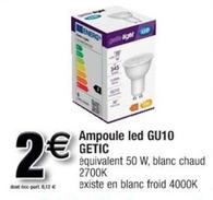 Getic - Ampoule Led Gu10 offre à 2€ sur Cora