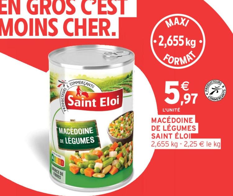Saint Éloil - Macédoine De Légumes offre à 5,97€ sur Intermarché