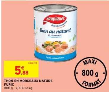 Saupiquet - Thon En Morceaux Nature offre à 5,88€ sur Intermarché