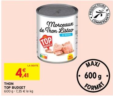 Top Budget - Thon offre à 4,41€ sur Intermarché