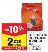 Leader Price - Selection Regal Gout Equilibre 36 Dosettes  offre à 2,2€ sur Leader Price