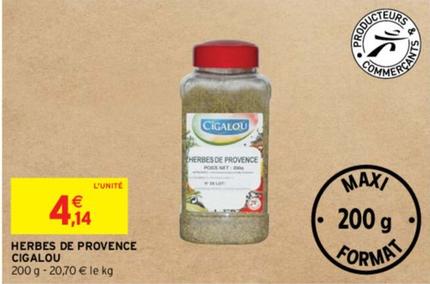 Cigalou - Herbes De Provence offre à 4,14€ sur Intermarché Express