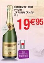 J.F Hanon Criado - Champagne Brut 1 Cru offre à 19,95€ sur Cora