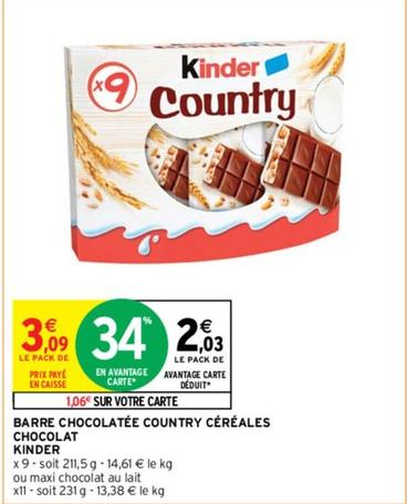 Kinder - Barre Chocolatée Country Céréales offre à 3,09€ sur Intermarché