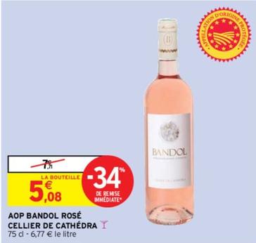 Cellier De Cathédra - AOP Bandol Rosé offre à 5,08€ sur Intermarché