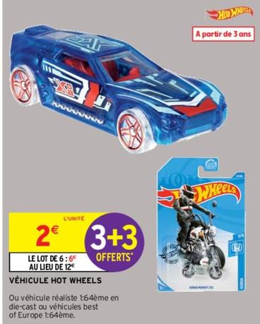 Hot Wheels - Véhicule offre à 2€ sur Intermarché