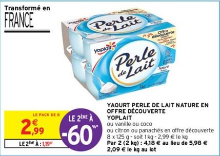 Yoplait - Yaourt Perle De Lait Nature En Offre Découverte offre à 2,99€ sur Intermarché