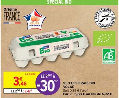 Volaé - 10 Œufs Frais Bio offre à 3,46€ sur Intermarché