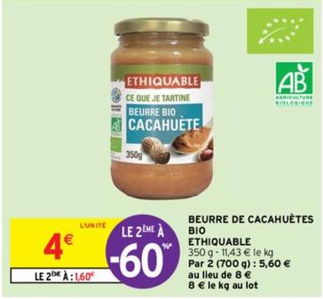 Ethiquable - Beurre De Cacahuètes Bio offre à 4€ sur Intermarché
