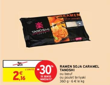 Tanoshi - Ramen Soja Caramel offre à 2,16€ sur Intermarché