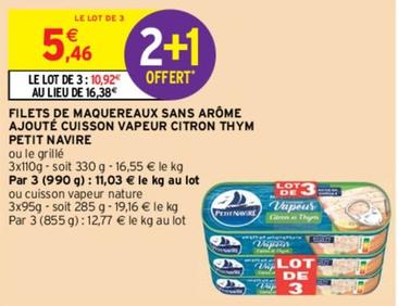Petit Navire - Filets De Maquereaux Sans Arôme Ajouté Cuisson Vapeur Citron Thym offre à 5,46€ sur Intermarché