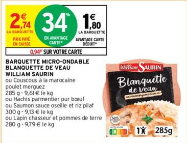 William Saurin - Barquette Micro-ondable Blanquette De Veau offre à 1,8€ sur Intermarché