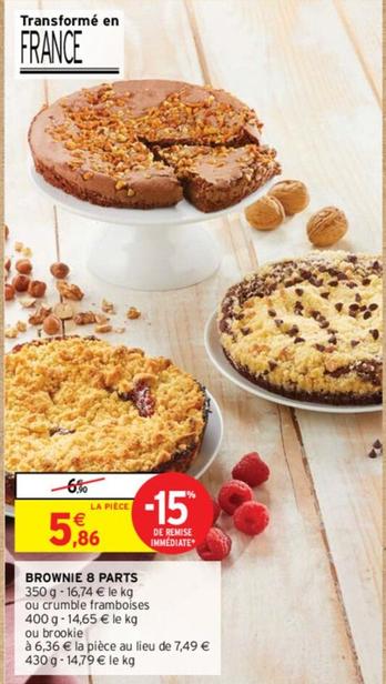 Brownie 8 Parts offre à 5,86€ sur Intermarché