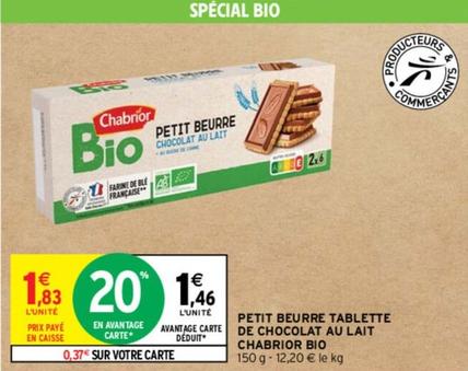 Chabrior - Petit Beurre Tablette De Chocolat Au Lait Bio offre à 1,83€ sur Intermarché