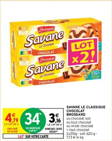 Brossard - Savane Le Classique Chocolat offre à 4,79€ sur Intermarché