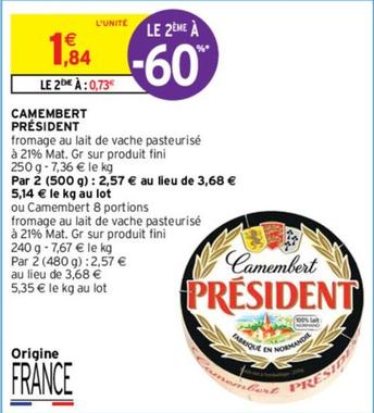 Président - Camembert offre à 1,84€ sur Intermarché
