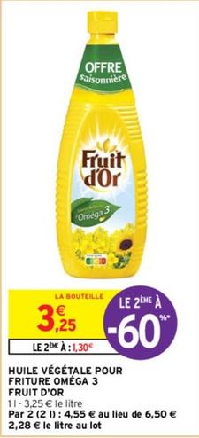 Fruit D´or - Huile Végétale Pour Friture Omega 3 offre à 3,25€ sur Intermarché