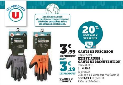 U - Gants De Precision  offre à 3,99€ sur Super U