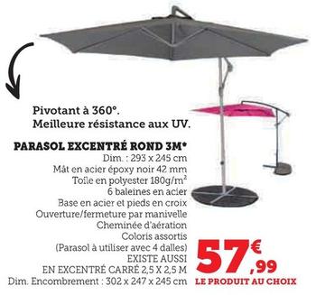 Parasol Excentre Rond 3M  offre à 57,99€ sur Super U