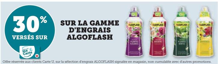 Algoflash Sur La Gamme D'engrais offre sur Super U