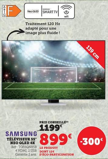 Samsung - Téléviseur 55" Neo Qled 4k offre à 899€ sur Super U