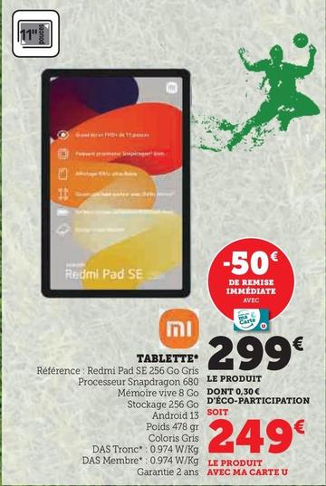 Xiaomi - Tablette offre à 299€ sur Super U