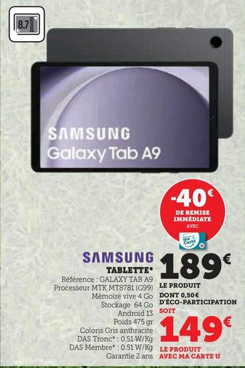 Samsung - Tablette Galaxy Tab A9 offre à 189€ sur Super U