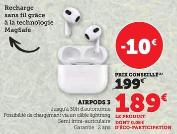 Apple - Airpods 3 offre à 189€ sur Super U