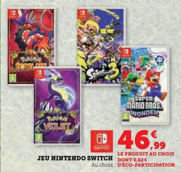 Nintendo - Jeu Switch offre à 46,99€ sur Super U