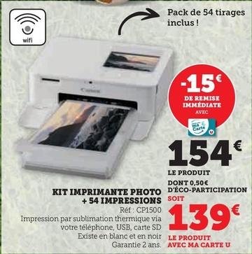 Canon - Kit Imprimante Photo + 54 Impressions CP1500 offre à 154€ sur Super U