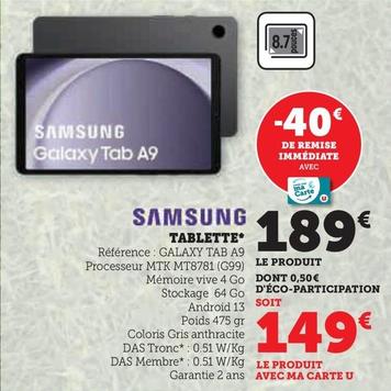 Samsung - Tablette offre à 189€ sur Super U