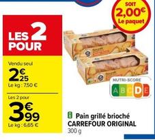 Carrefour - Pain Grille Brioche  offre à 2,25€ sur Carrefour