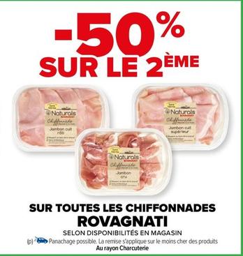 Rovagnati - Sur Toutes Les Chiffonnades  offre sur Carrefour