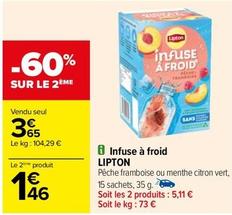Lipton - Infuse A Froid offre à 3,65€ sur Carrefour
