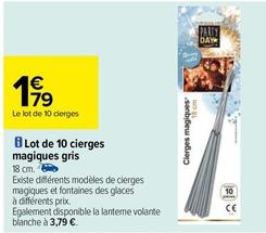Lot De 10 Cierges Magiques Gris offre à 1,79€ sur Carrefour