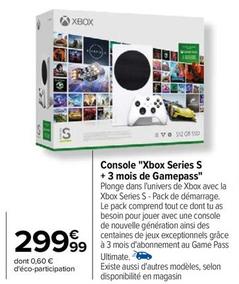 Console "Xbox Series S + 3 Mois De Gamepass" offre à 299,99€ sur Carrefour