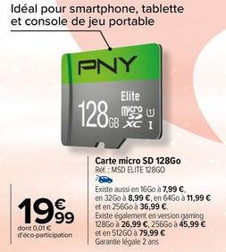 Pny - Carte Micro SD 128Go offre à 19,99€ sur Carrefour