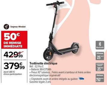 Segway-Ninebot - Trottinette Electrique  offre à 379,99€ sur Carrefour