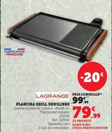 Lagrange - Plancha Grill Equilibre offre à 79,99€ sur Hyper U