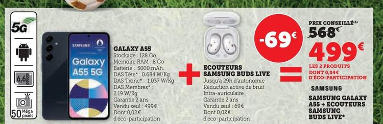 Samsung - Galaxy A55 + Ecouteurs Buds Live offre à 499€ sur Hyper U